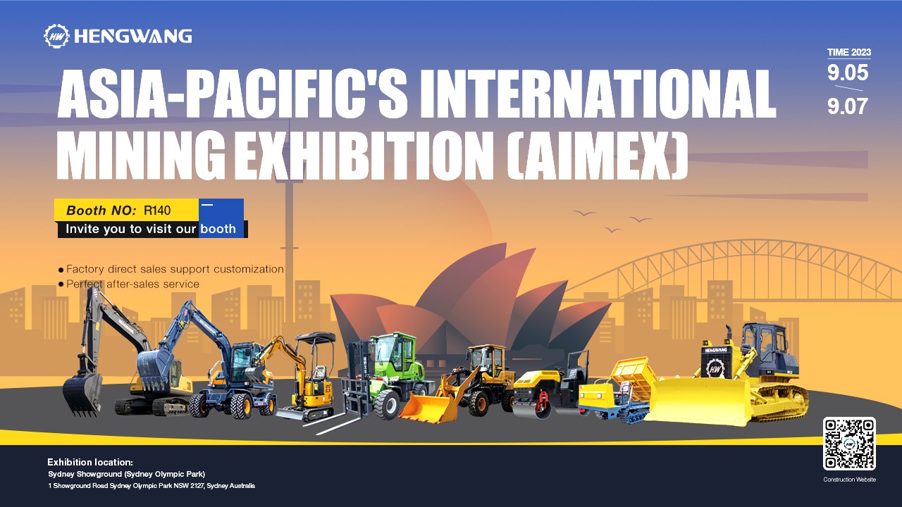 2023 AIMEX Australia Asia-Pacific International Engineering and Mining Exhibition, Hengwang Group looks forward to meeting you as scheduled.